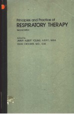 PRINCIPLES AND PRACTICE OF RESPIRATORY THERAPY SECOND EDITION