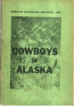 COWBOYS IN ALASKA