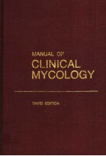 MANUAL OF CLINICAL MYCOLOGY THIRD EDITION