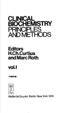 CLINICAL BIOCHEMISTRY PRINCIPLES AND METHODS VOL I