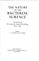 THE NATURE OF THE BACTERIAL SURFACE