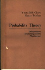 PROBABILITY THEORY INDEPENDENCE INTERCHANGEABILITY MARTINGALES