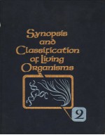 SYNOPSIS AND CLASSIFICATION OF LIVING ORGANISMS VOLUME 2