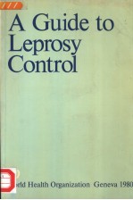 A GUIDE TO LEPROSY CONTROL