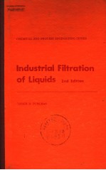 INDUSTRIAL FILTRATION OF LIQUIDS 2ND EDITION