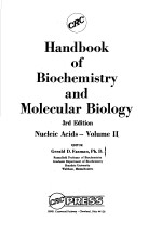 HANDBOOK OF BIOCHEMISTRY AND MOLECULAR BIOLOGY 3RD EDITION NUCLEIC ACIDS-VOLUME Ⅱ