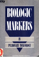 BIOLOGIC MARKERS IN PULMONARY TOXICOLOGY