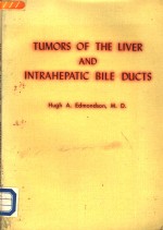 TUMORS OF THE LIVER AND INTRAHEPATIC BILE DUCTS