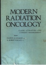 MODERN RADIATION ONCOLOGY CLASSIC LITERATURE AND CURRENT MANAGEMENT