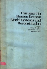 TRANSPORT IN BIOMEMBRANES MODEL SYSTEMS AND RECONSTITUTION