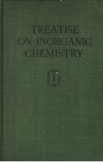 TREATISE ON INORGANIC CHEMISTRY VOLUME I