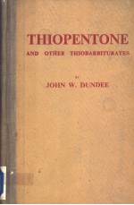 THIOPENTONE AND OTHER THIOBARBITURATES