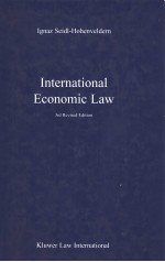 INTERNATIONAL ECONOMIC LAW 3RD REVISED EDITION