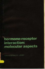 HORMONE-RECEPTOR INTERACTION:MOLECULAR ASPECTS