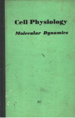 CELL PHYSIOLOGY MELECULAR DYNAMICS