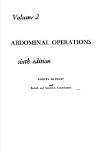 ABDOMINAL OPERATIONS VOLUME 2 SIXTH EDITION