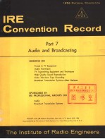 1956 NATIONAL CONVENTION IRE CONVENTION RECORD PART 7 AUDIO AND BROADCASTING