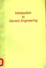 INTRODUCTION TO GENETIC ENGINEERING