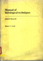 MANUAL OF HISTOLOGICAL TECHNIQUES