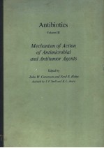 ANTIBIOTICS VOL.3 MECHANISM OF ACTION OF ANTIMICROBIAL AND ANTITUMOR AGENTS