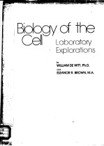 BIOLOGY OF THE CELL LABORATORY EXPLORATIONS