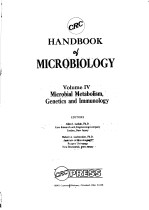 HANDBOOK OF MICROBIOLOGY VOLUME Ⅳ MICROBIAL METABOLISM，GENETICS AND IMMUNOLOGY