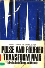 PULSE AND FOURIER TRANSFORM NMR INTRODUCTION TO THEORY AND METHODS