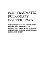 POST-TRAUMATIC PULMONARY INSUFFICIENCY