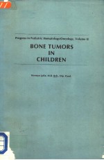 PROGRESS IN PEDIATRIC HEMATOLOGY ONCOLOGY VOLUME 2 BONE TUMORS IN CHILDREN