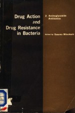 DRUG ACTION AND DRUG RESISTANCE-IN BACTERIA 2 AMINOGLYCOSIDE ANTIBIOTICS