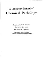 A LABORATORY MANUAL OF CHEMICAL PATHOLOGY