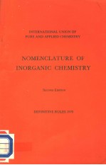 INTERNATIONAL UNION OF PURE AND APPLIED CHEMISTRY NOMENCLATURE OF INORGANIC CHEMISTRY SECOND EDITIO