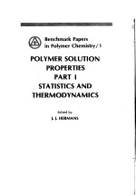 POLYMER SOLUTION PROPERTIES PART I STATISTICS AND THERMODYNAMICS