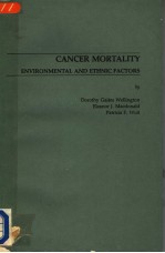 CANCER MORTALITY ENVIRONMENTAL AND ETHNIC FACTORS