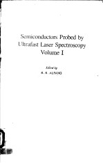 SEMICONDUCTORS PROBED BY ULTRAFAST LASER SPECTROSCOPY  VOLUME 1