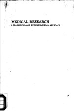 MEDICAL RESEARCH A STATISTICAL AND EPIDEMIOLOGICAL APPROACH