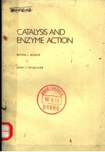 CATALYSIS AND ENZYME ACTION