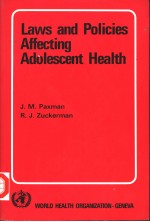 LAWS AND POLICIES AFFECTING ADOLESCENT HEALTH