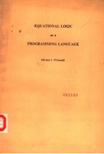 EQUATIONAL LOGIC AS A PROGRAMMING LANGUAGE