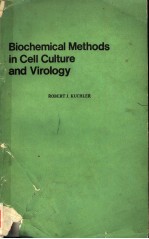 BIOCHEMICAL METHODS IN CELL CULTURE AND VIROLOGY