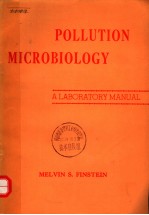 POLLUTION MICROBIOLOGY A LABORATORY MANUAL