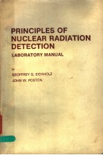 PRINCIPLES OF NUCLEAR RADIATION DETECTION LABORATORY MANUAL