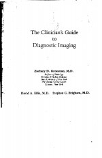 THE CLINICIAN'S GUIDE TO DIAGNOSTIC IMAGING