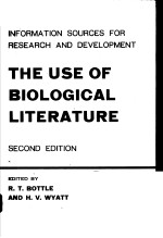 THE USE OF BIOLOGICAL LITERATURE SCEOND EDITION