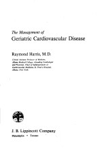 THE MANAGEMENT OF GERIATRIC CARDIOVASCULAR DISEASE