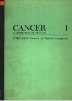 CANCER 1 A COMPREHENSIVE TREATISE ETILOGY：CHEMICAL AND PHYSICAL CARCINOGENESIS