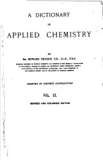 A DICTIONARY OF APPLIED CHEMISTRY VOL.Ⅸ