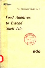 FOOD ADDITIVES TO EXTEND SHELF LIFE