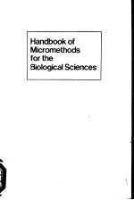 HANDBOOK OF MICROMETHODS FOR THE BIOLOGICAL SCIENCES