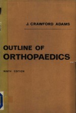 OUTLINE OF ORTHOPAEDICS NINTH EDITION